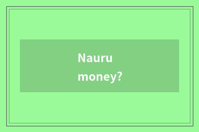 Nauru money?