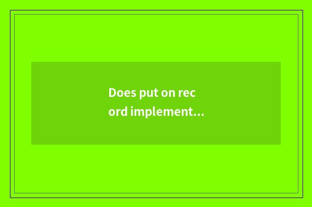 Does put on record implement old law or new law before new law?