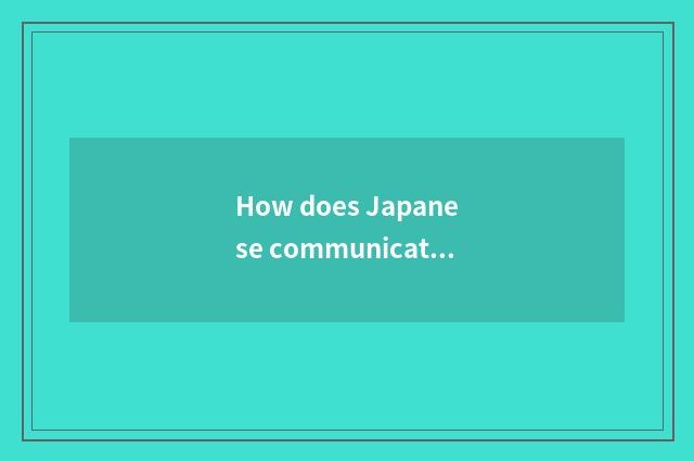 How does Japanese communication platform say?