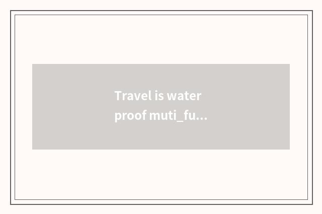Travel is waterproof muti_function receive a package, receive bag of where to pl
