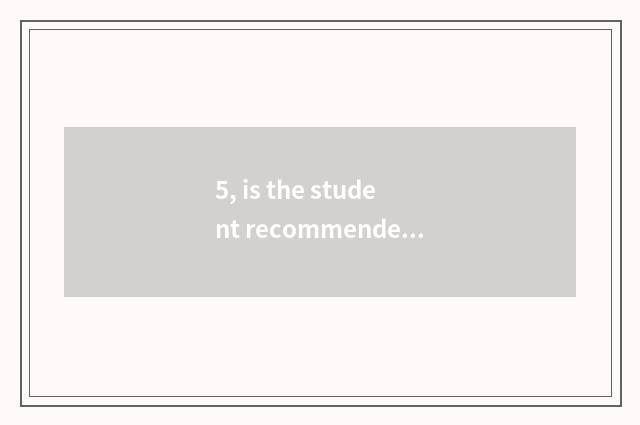 5, is the student recommended with digital camera?
