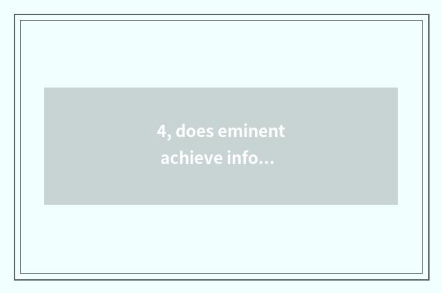 4, does eminent achieve information APP free?
