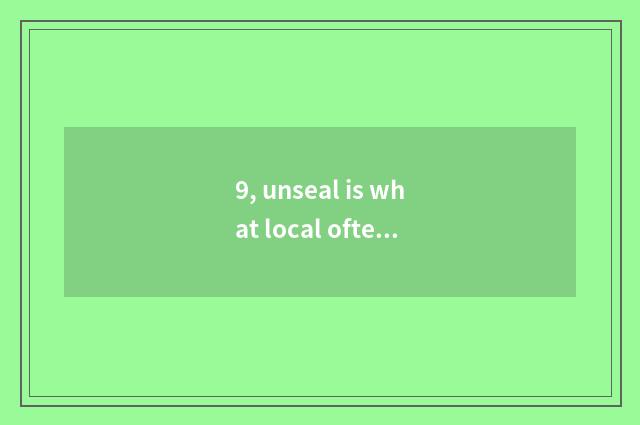 9, unseal is what local often eats fastfood reach the place?
