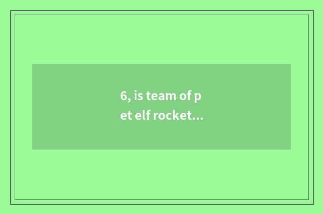 6, is team of pet elf rocket classical edition of actor's lines Chinese?