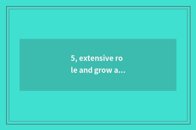 5, extensive role and grow anxious distinction?