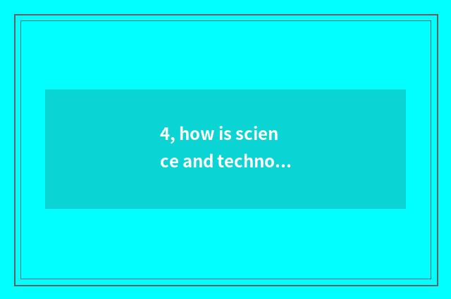 4, how is science and technology of gram of ark distortion peaceful obtained?