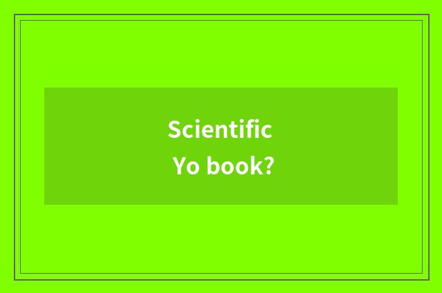 Scientific Yo book?