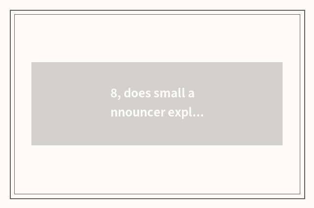 8, does small announcer explain the Great Wall to explain draft?