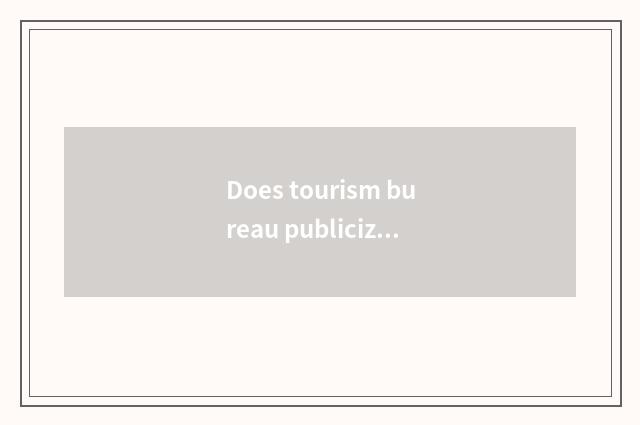 Does tourism bureau publicize catchword?