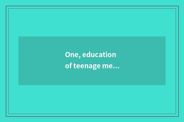 One, education of teenage mental health?