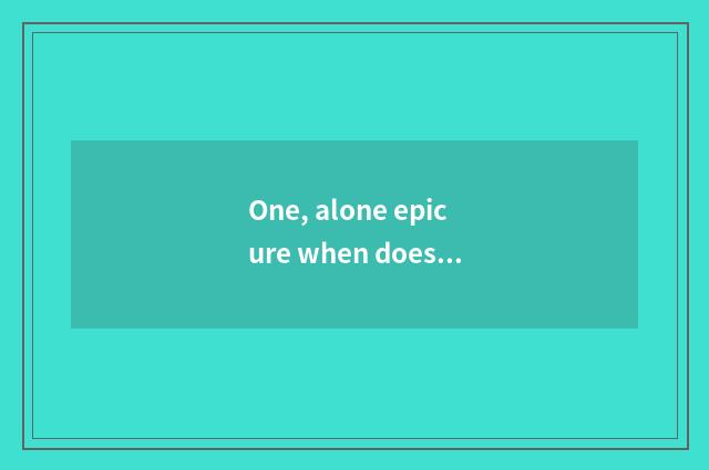 One, alone epicure when does the 11st season broadcast?