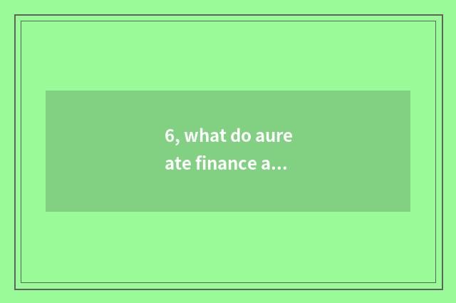 6, what do aureate finance and economics and Martian finance and economics have 