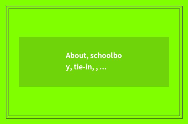 About, schoolboy, tie-in, , magazine, have, what! Fashionable magazine. The dres