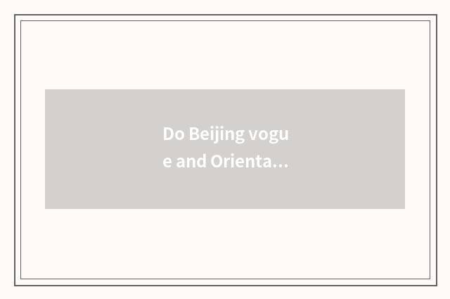 Do Beijing vogue and Oriental vogue concern couplet?