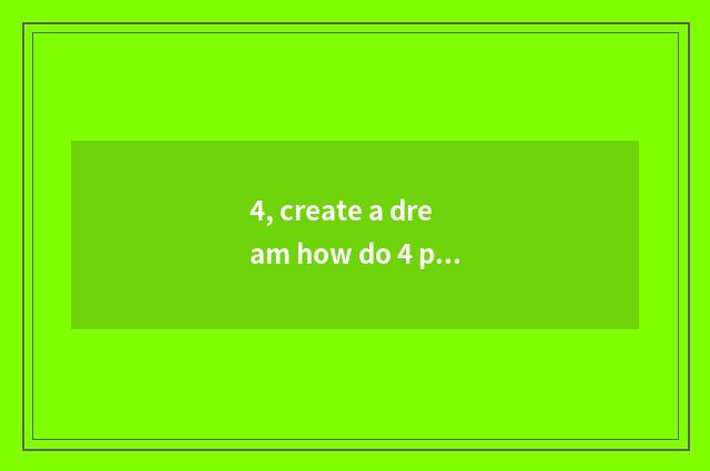 4, create a dream how do 4 pet swim to catch on the west?