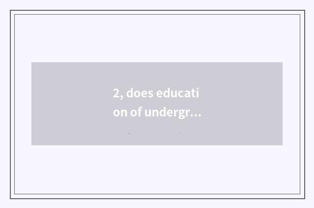 2, does education of undergraduate mental health check a place?