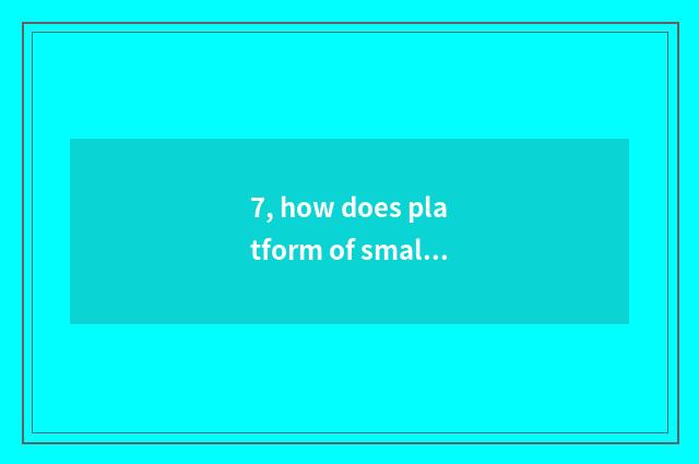 7, how does platform of small letter public write soft article?