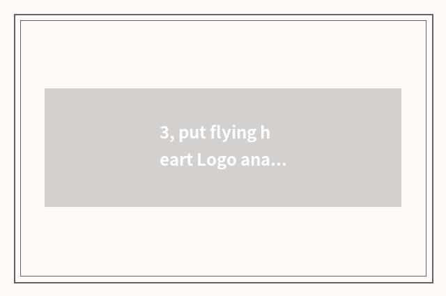 3, put flying heart Logo analytic?