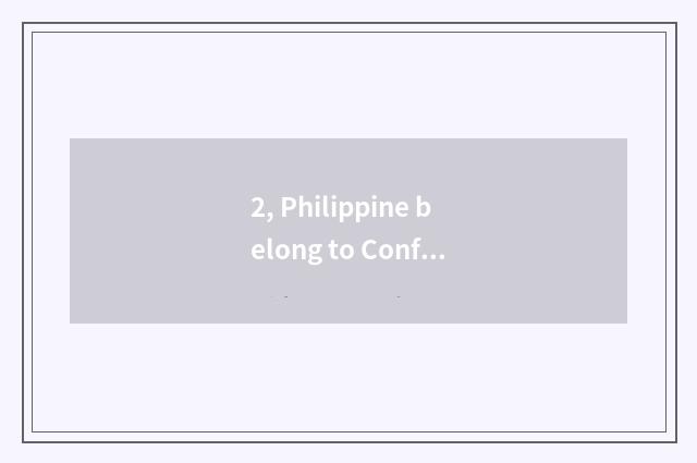 2, Philippine belong to Confucianist culture to encircle?