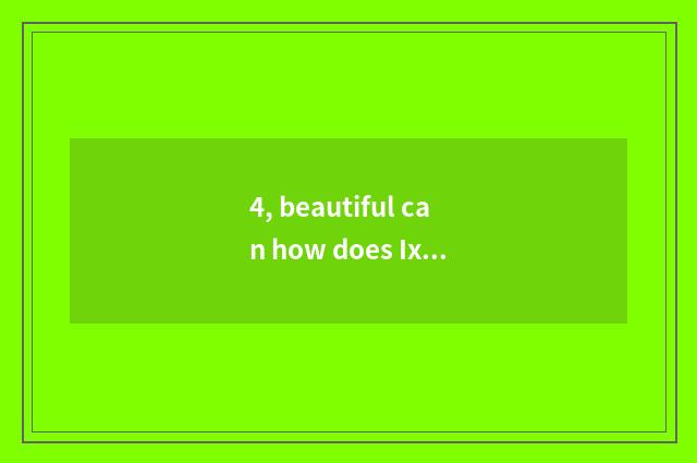 4, beautiful can how does Ixus860 photograph derive?