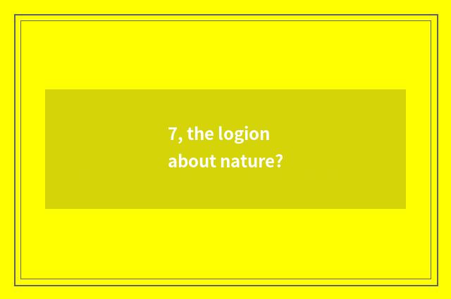 7, the logion about nature?