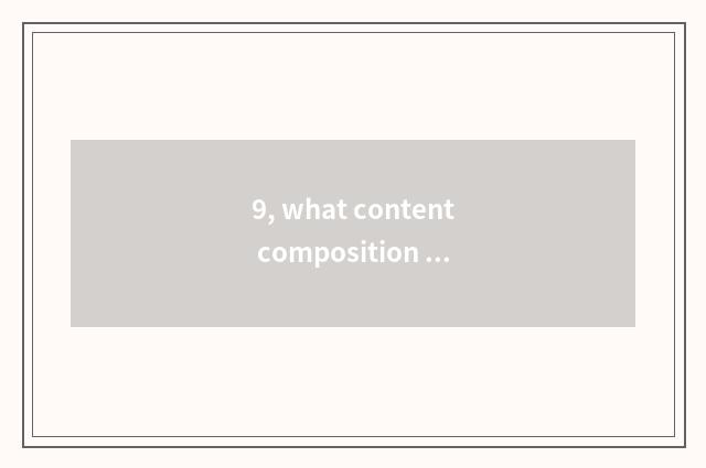 9, what content composition does lecture of healthy education knowledge have?