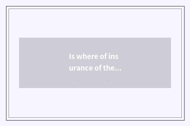 Is where of insurance of the travel outside the condition bought rely on chart?