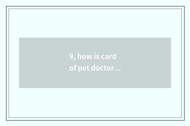 9, how is card of pet doctor qualification taken an examination of?