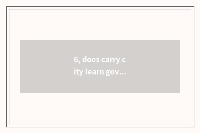 6, does carry city learn government-owned net in Kang Jie?
