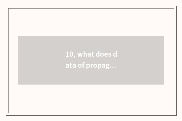 10, what does data of propaganda and education of section office health have?
