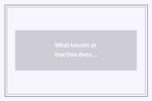What tourist attraction does heart city travel have?