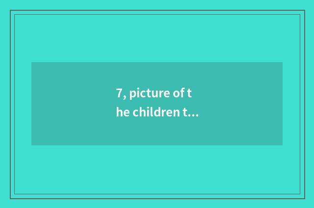 7, picture of the children that draw shrimp?