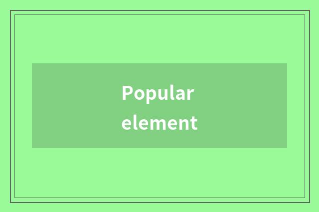 Popular element
