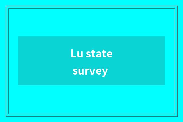 Lu state survey