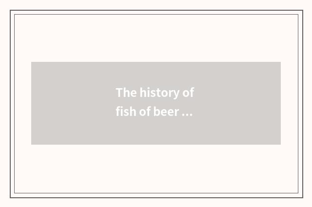 The history of fish of beer of in relief new moon