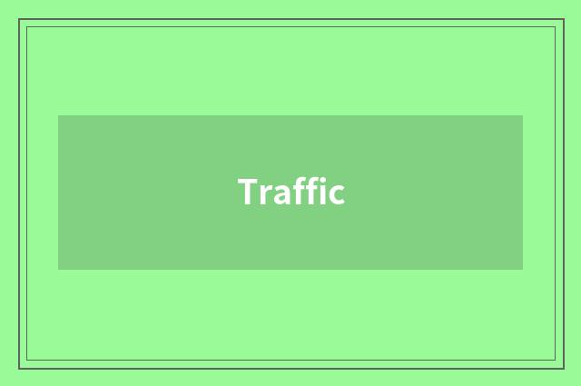 Traffic