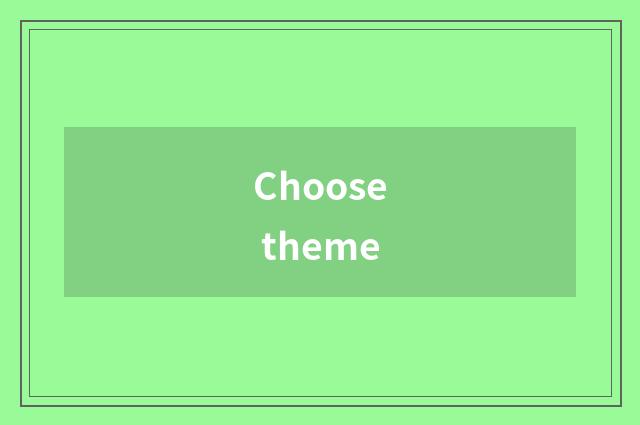 Choose theme