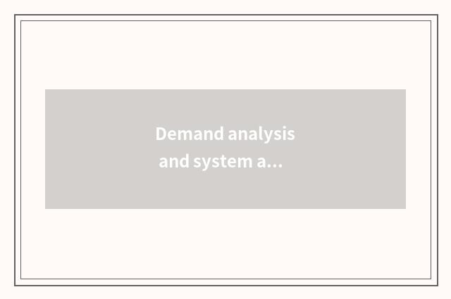 Demand analysis and system are built