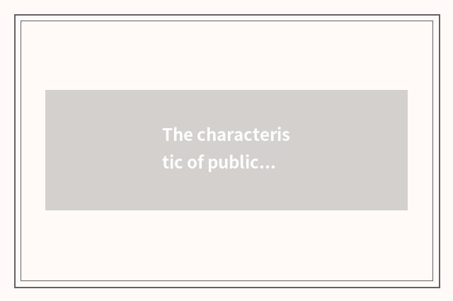 The characteristic of public education net serves in: