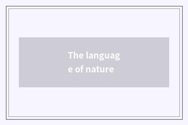 The language of nature