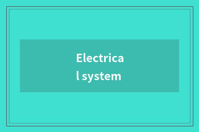 Electrical system