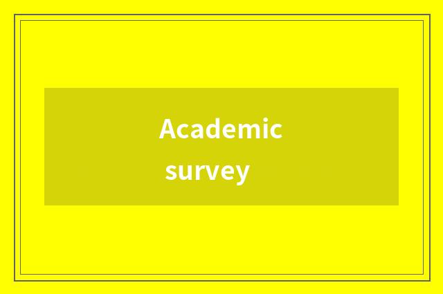 Academic survey