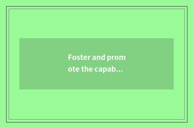 Foster and promote the capability of pet