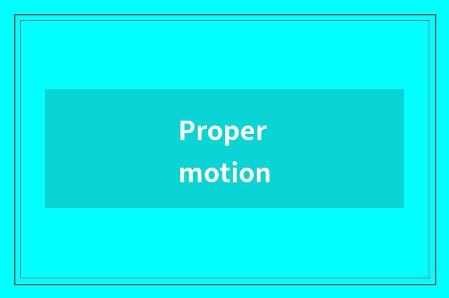 Proper motion