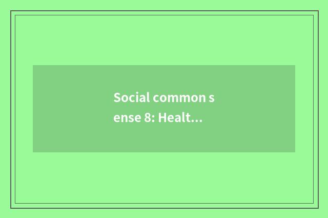 Social common sense 8: Healthy lifestyle