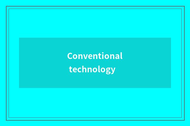 Conventional technology