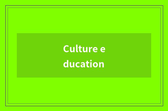 Culture education