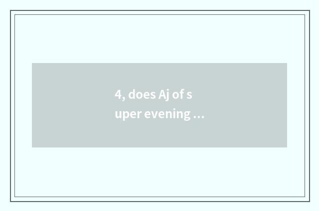 4, does Aj of super evening party hit 618 days of cats fold?
