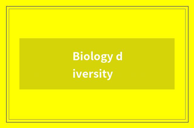 Biology diversity