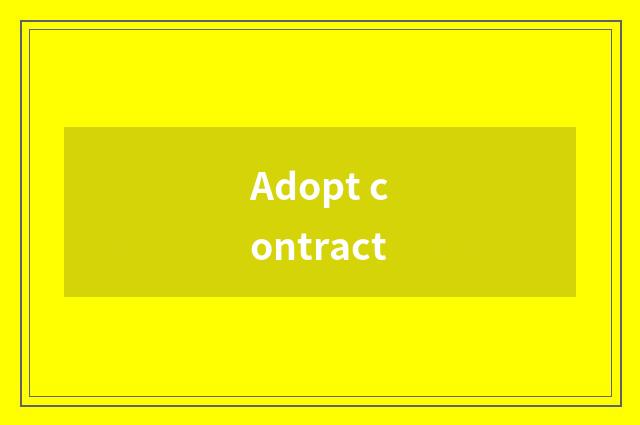 Adopt contract